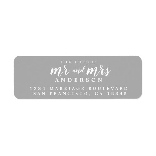 Future Mr Mrs Gray Wedding Return Address Label