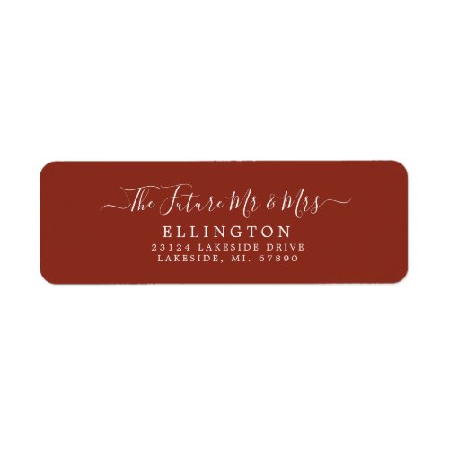 Future Mr  Mrs Rust Wedding Return Address Label