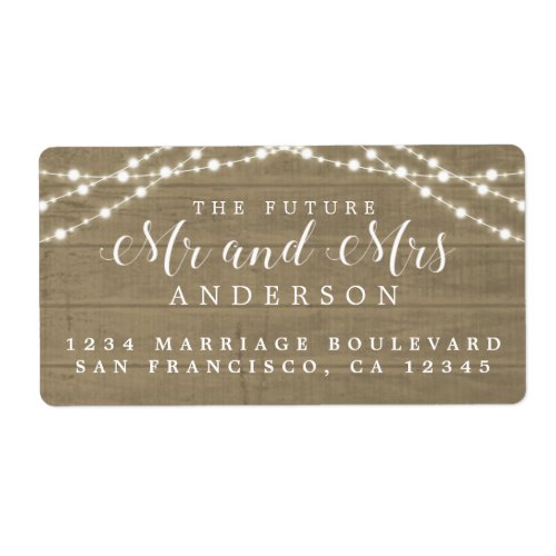 Future Mr Mrs Rustic Wood Lights Wedding Address L Label