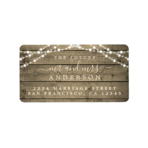 Future Mr Mrs Rustic Wood Lights Wedding Address Label