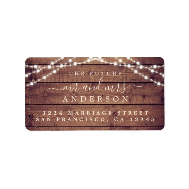 Future Mr Mrs Rustic Wood Lights Wedding Address  Label (Front)