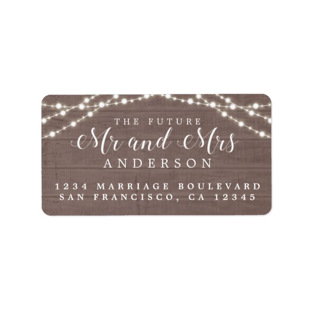 Future Mr Mrs Rustic Wood Lights Wedding Address Label (Front)