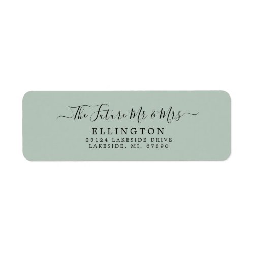 Future Mr  Mrs Sage Wedding Return Address  Label