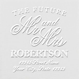 Future Mr & Mrs script address wedding monogram Embosser