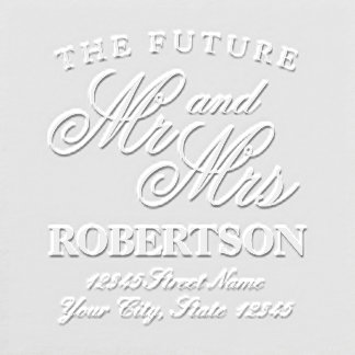 Future Mr & Mrs script address wedding monogram Embosser