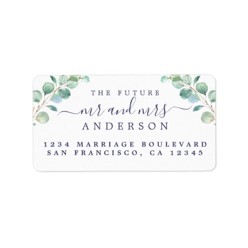 Future Mr Mrs Script Green Foliage Wedding Address Label