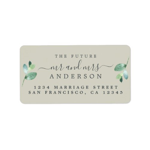 Future Mr Mrs Script Green Foliage Wedding Address Label