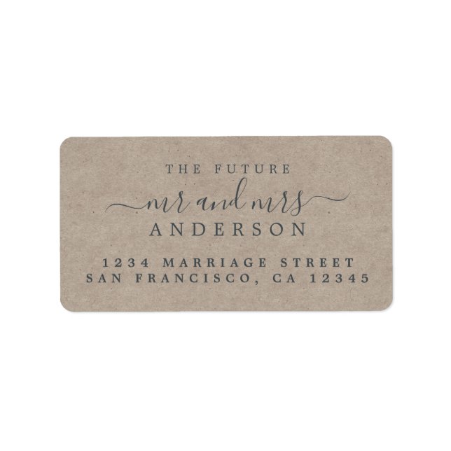 Future Mr Mrs Script Kraft Paper Wedding Address Label (Front)
