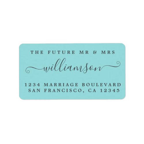 Future Mr Mrs Turquoise Wedding Return Address Lab Label