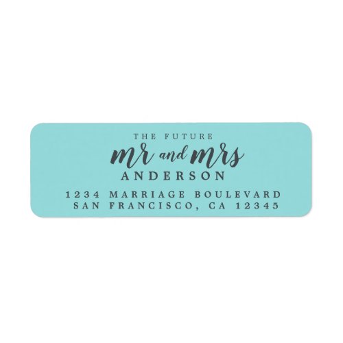 Future Mr Mrs Turquoise Wedding Return Address Label