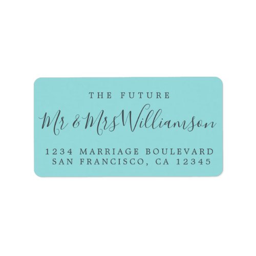 Future Mr Mrs Turquoise Wedding Return Address Label