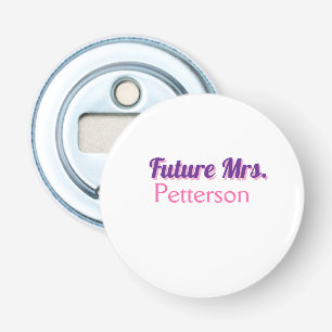 Future Mrs add namebride wedding bachelorette part Bottle Opener