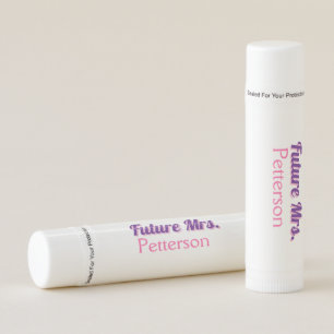 Future Mrs add namebride wedding bachelorette part Lip Balm