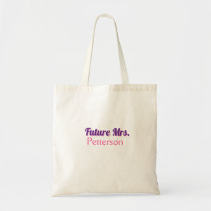 Future Mrs add namebride wedding bachelorette part Tote Bag