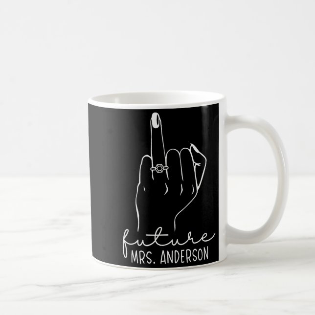 Future Mrs. Anderson New Bridal To Be Fiance Bache Coffee Mug (Right)