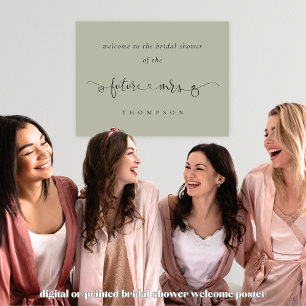 Future Mrs Arty Script Sage Welcome Bridal Shower Poster