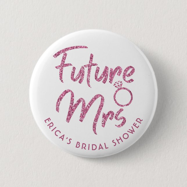 Future Mrs Bridal Shower Pink Glitter Button (Front)