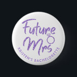 Future Mrs Bridal Shower Violet Glitter Button<br><div class="desc">Glitter pin for Bridal shower or Bachelorette party will look great with any outfit. Pin can be personalized with Bride's name or any other detailes. Different color options available.</div>