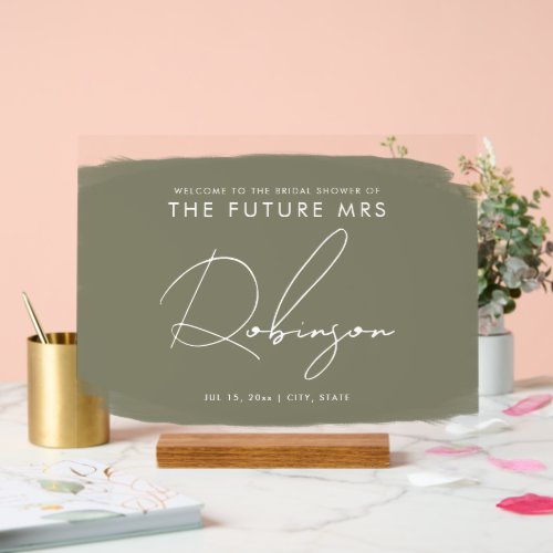 FUTURE MRS Bridal Shower Welcome Paint Sage Acrylic Sign