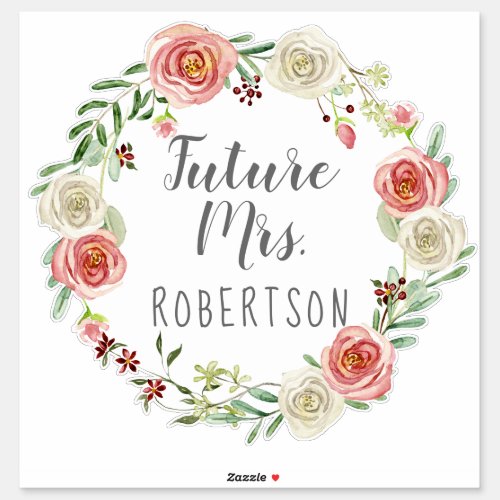 Future Mrs Bridal Watercolor Rose Floral Wreath Sticker