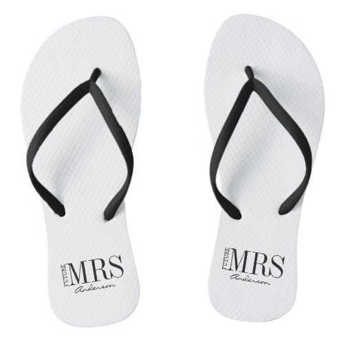 Future Mrs Bride Bridal Party Flip Flops