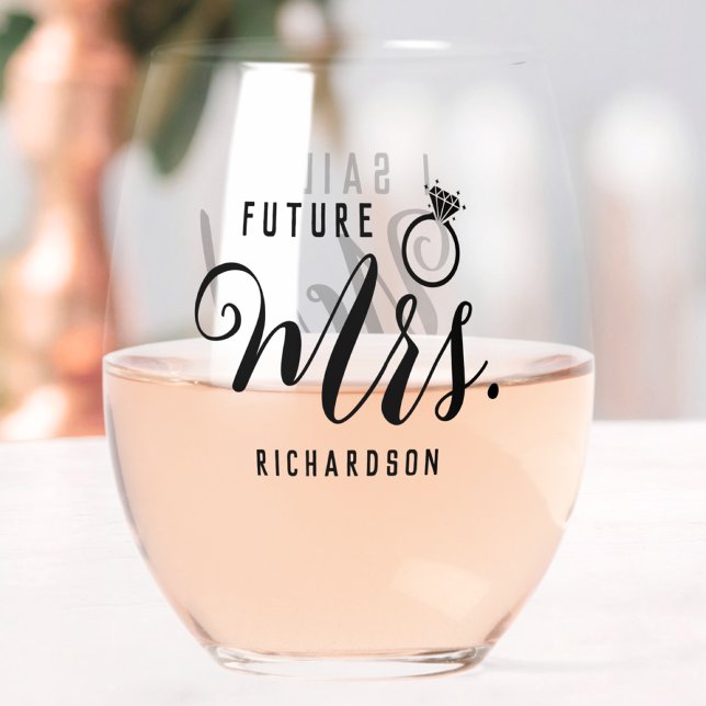 Future Mrs. Bride, Fiancé Engagement Gift Custom Stemless Wine Glass (Creator Uploaded)