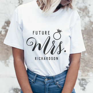 Future Mrs. Bride, Fiancé Engagement Gift Custom T-Shirt
