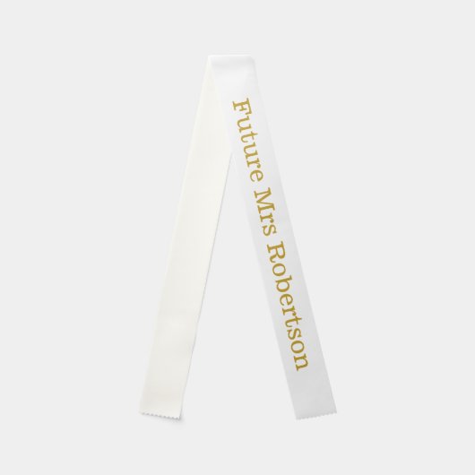 Future Mrs Bride gold white elegant bridal Sash (Front)