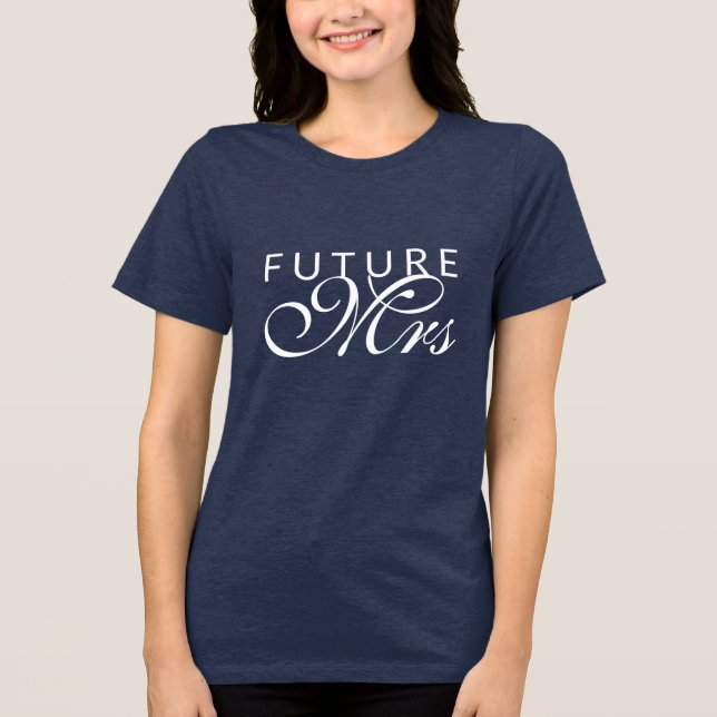 Future Mrs | Bride Tri-Blend Shirt (Front)