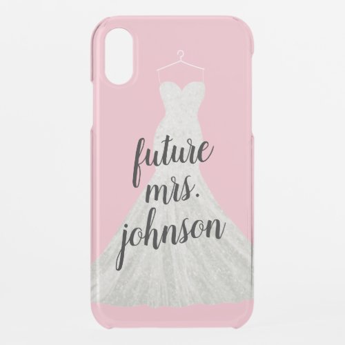 Future Mrs Bride Wedding Dress  Pink iPhone XR Case