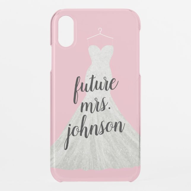 Future Mrs. Bride Wedding Dress | Pink Uncommon iPhone Case (Back)