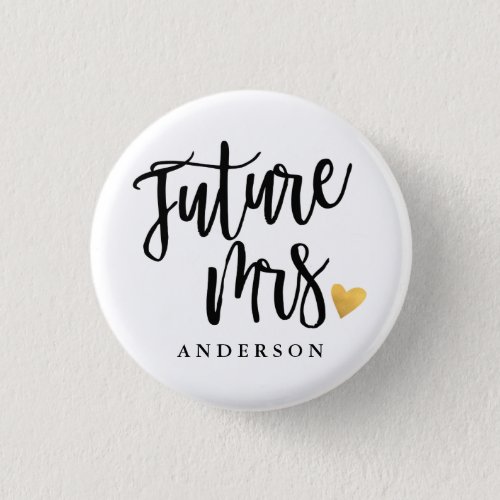 Future Mrs calligraphy personalized Button