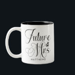 Future Mrs Calligraphy Personalized Coffee Mug<br><div class="desc">Future Mrs Calligraphy Personalized Coffee Mug - Lovely mug features pretty,  script calligraphy and is personalized with your name.</div>