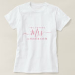 Future Mrs Chic Script Custom Name Bride to be T-Shirt<br><div class="desc">Future Mrs modern custom name t-shirt with the text Mrs in pink elegant script calligraphy. Simply add the married name of the bride to be and the perfect bridal shower gift is ready for you to give. Exclusively designed for you by Happy Dolphin Studio.</div>