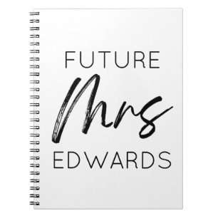 Future Mrs. Custom Last Name Bride To Be Fiancé Notebook