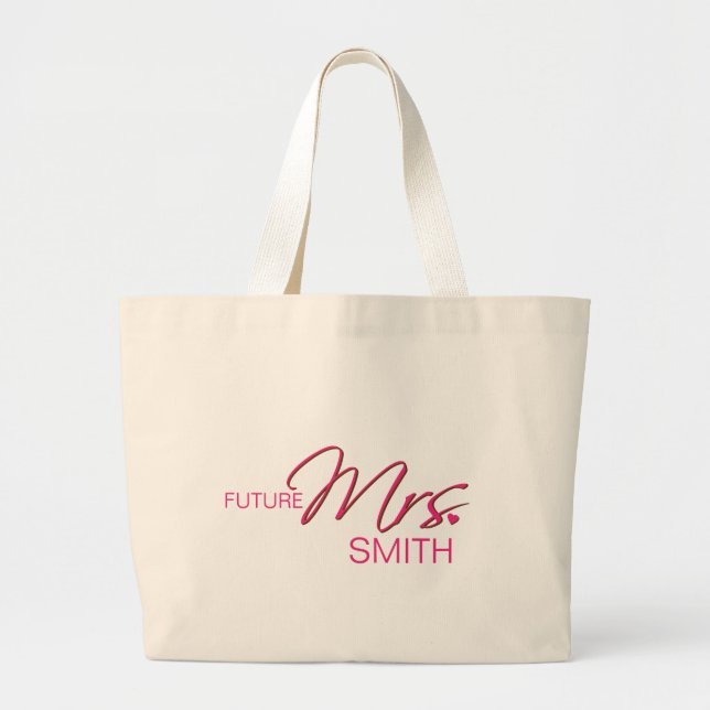 Future Mrs. Customizable Bag (Front)