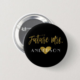 Future Mrs. Faux Gold Foil Bachelorette Party Button