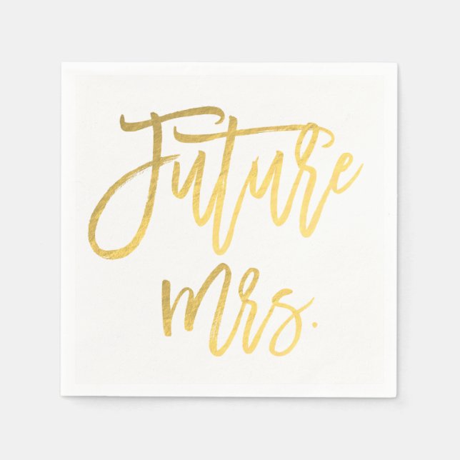 Future Mrs. Faux Gold Foil Modern Bridal Shower Paper Napkins (Front)