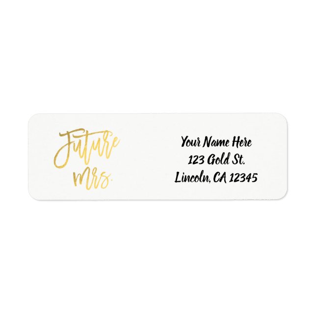 Future Mrs. Faux Gold Foil Modern Script Chic Label (Front)