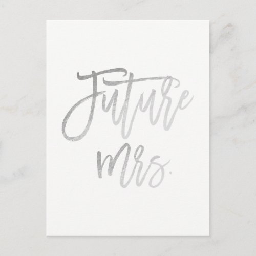 Future Mrs Faux Silver Foil Modern Save The Date Announcement Postcard