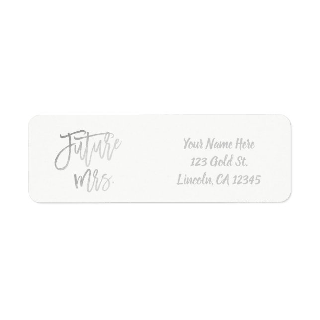 Future Mrs. Faux Silver Foil Modern Script Chic Label (Front)