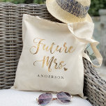 Future Mrs. Gold Calligraphy Tote Bag at Zazzle