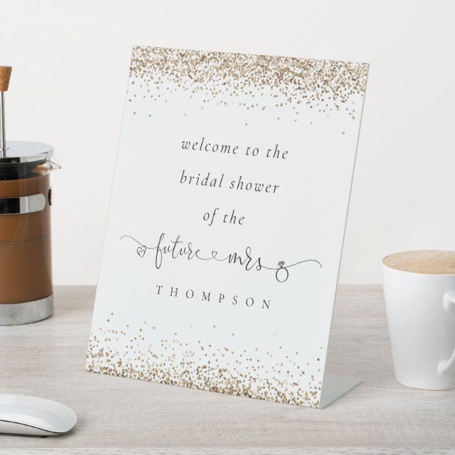 Future Mrs Gold Glitter Welcome Bridal Shower Pedestal Sign (In SItu)