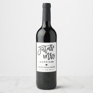 Future MRS Hand Drawn Lettering Bridal Shower Wine Label