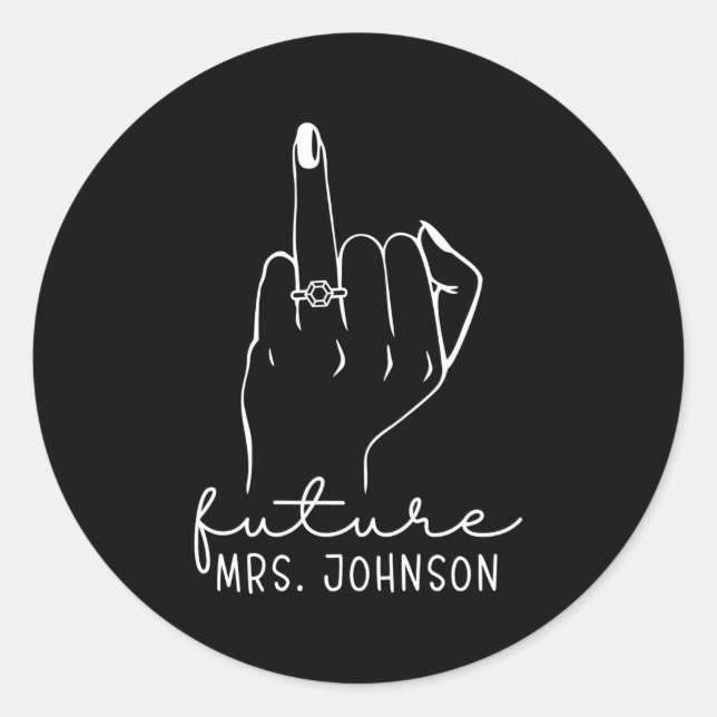 Future Mrs Johnson New Bridal To Be Fiance Bachelo Classic Round Sticker (Front)