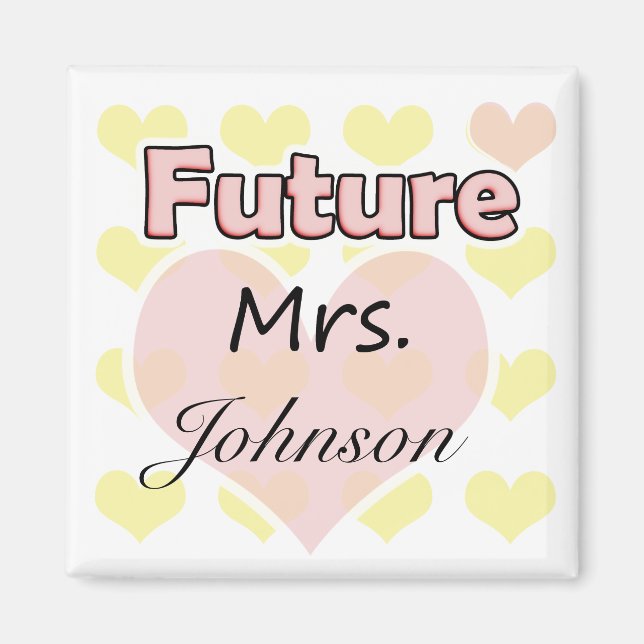 Future Mrs. Magnet (Front)