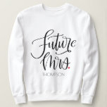 Future Mrs. Modern Calligraphy Red Heart Monogram Sweatshirt<br><div class="desc">Simple and stylish “Future Mrs.” modern calligraphy script with red heart and fiancee's new surname below it. To personalize with your new last name, please select “personalize this template”. This would make a fun bachelorette party or bridal gift! For questions or requests regarding this design, feel free to contact us...</div>