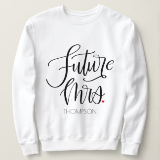 Future Mrs. Modern Calligraphy Red Heart Monogram Sweatshirt