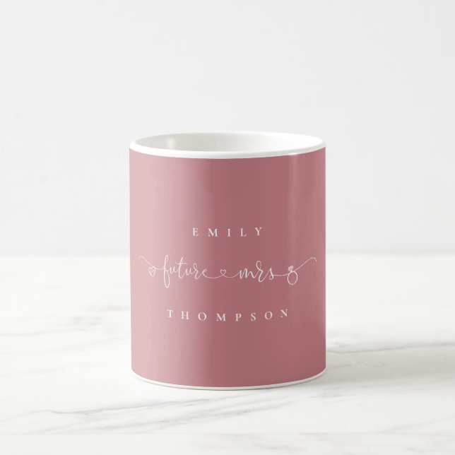 Future Mrs Name Heart Ring Script Dusty Rose Coffee Mug (Center)