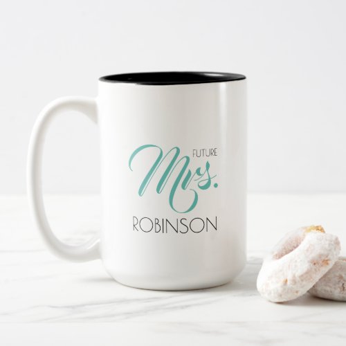 Future Mrs name mug